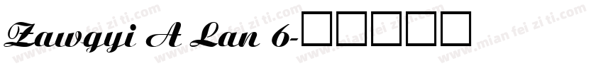 Zawgyi A Lan 6字体转换